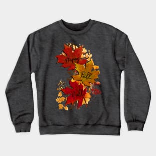 Happy Fall Y'all Autumn Leaves Crewneck Sweatshirt